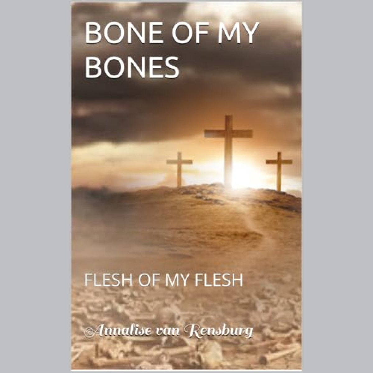Bone of my Bones