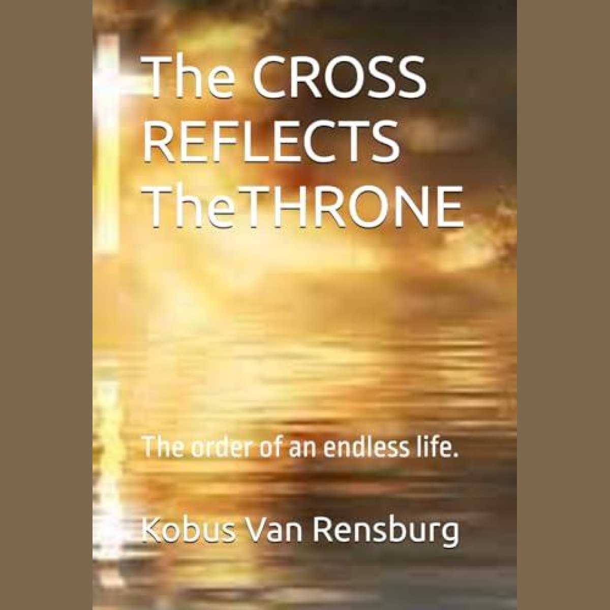 The Cross Reflects the Throne